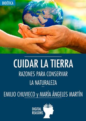 Cover of the book Cuidar la Tierra by Emilio Chuvieco Salinero