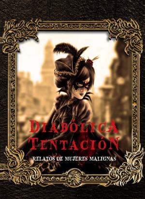 Cover of the book Diabólica tentación by Christine Frost
