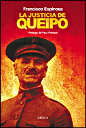 Cover of the book La justicia de Queipo by Manuel Fernández Álvarez