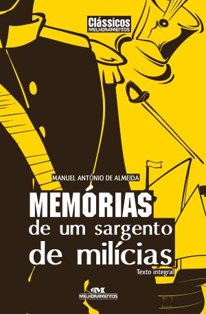 Cover of the book Memórias de um Sargento de Milícias by Antonio Carlos Vilela