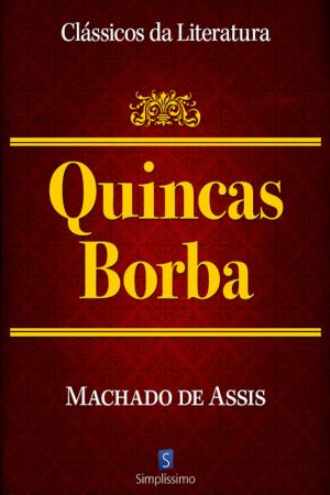 Cover of the book Quincas Borba by Robert Suntzu Phd
