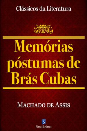 Cover of the book Memórias Póstumas De Brás Cubas by Robert Suntzu Phd
