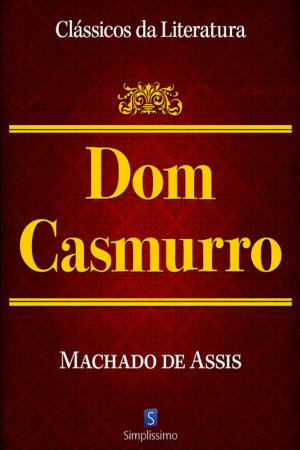 Cover of the book Dom Casmurro by Sonia Beatriz Cabral