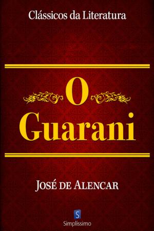 Cover of the book O Guarani by Danilo Arnaldo Briskievicz