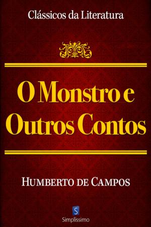 Cover of the book O Monstro E Outros Contos by Rinaldo Dos Santos