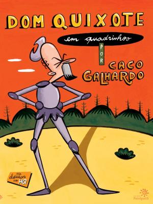Cover of the book Dom Quixote em quadrinhos by José Santos, José Jorge Letria