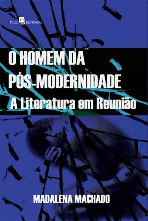 Cover of the book O homem da pós-modernidade by Benilton Lobato Cruz