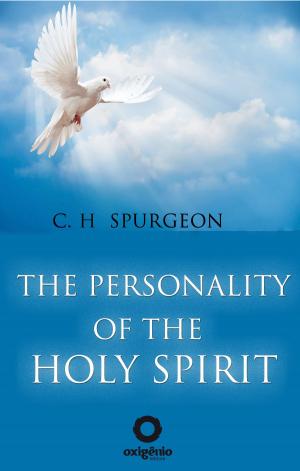 Cover of the book The Personality of the Holy Spirit by John Angell James