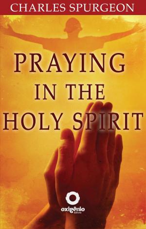 Book cover of Praying in the Holy Spirit