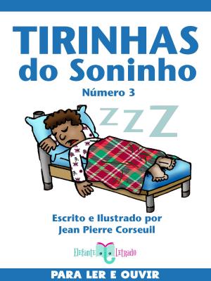 Cover of the book Tirinhas do Soninho 3 by Jean Pierre Corseuil