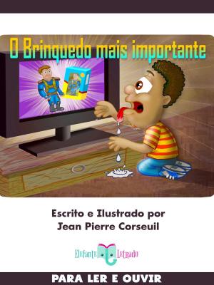Cover of the book O Brinquedo mais Importante by Elefante Letrado