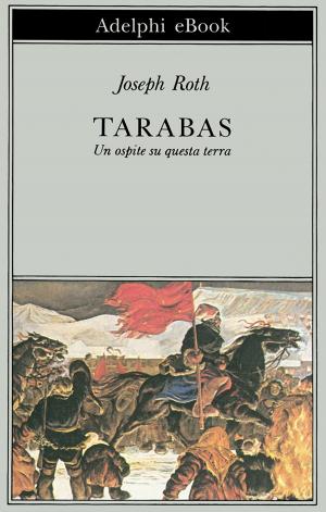Cover of the book Tarabas by Giorgio Manganelli