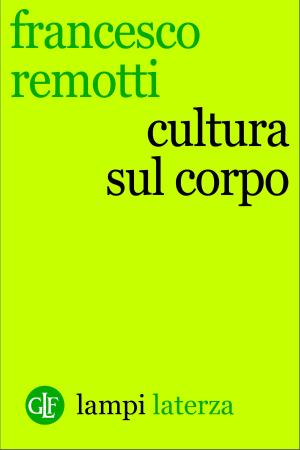 Cover of the book Cultura sul corpo by Francesco Remotti