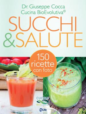 Cover of the book Succhi & Salute by Annie Mello