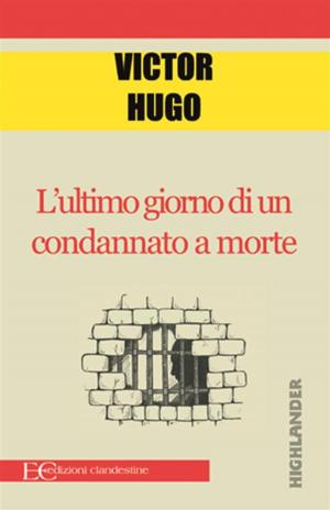 Cover of the book L'ultimo giorno di un condannato a morte by Emile Zola