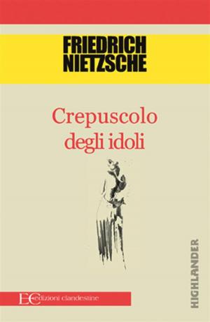 Cover of the book Crepuscolo degli idoli by Antonio Ferrero