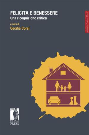 Cover of the book Felicità e benessere by Frank Rosengarten
