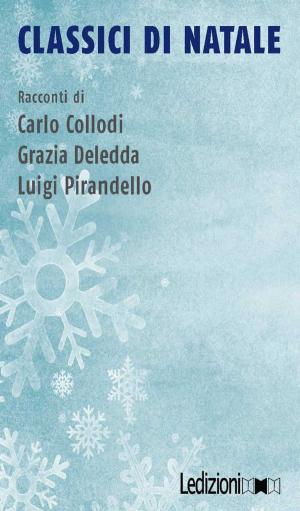 Cover of the book Classici di Natale by Gianluigi Bonanomi