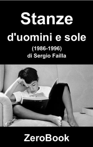 Cover of the book Stanze d'uomini e sole by Pina La Villa