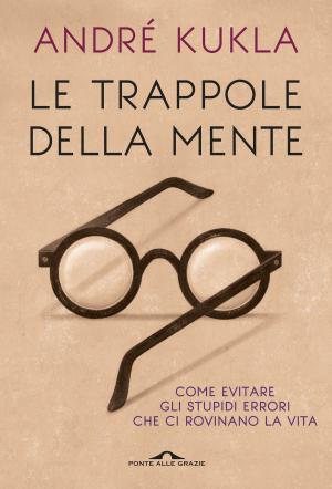 Cover of the book Le trappole della mente by Emanuele Trevi