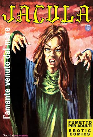 Cover of the book L'amante venuto dal mare by Renzo Barbieri, Giorgio Cavedon