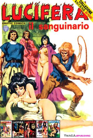 Cover of the book Lucifera Collezione 4 by Dick Hunter