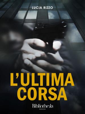 Cover of the book L'ultima corsa by Emily Brontë