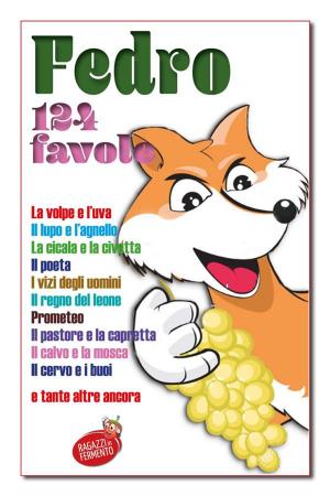 Cover of the book Fedro 124 favole by Luigi Pirandello