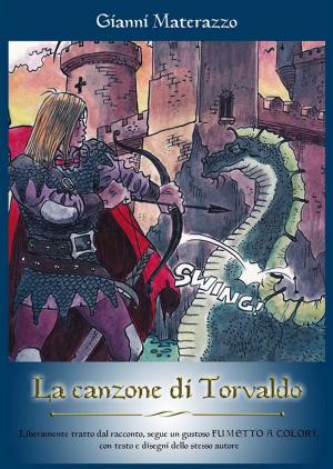 Cover of the book La canzone di Torvaldo by Sonja L Myburgh