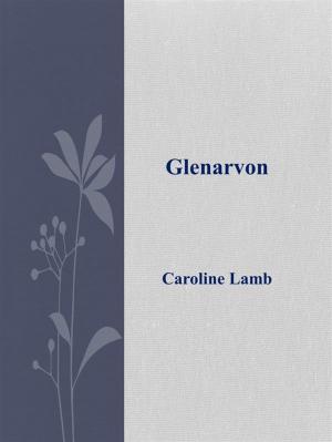 Cover of the book Glenarvon by Christina Smee