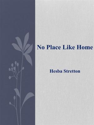 Book cover of No Place Like Home