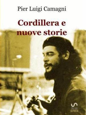 Cover of the book Cordillera e nuove storie by Michelle Schlicher