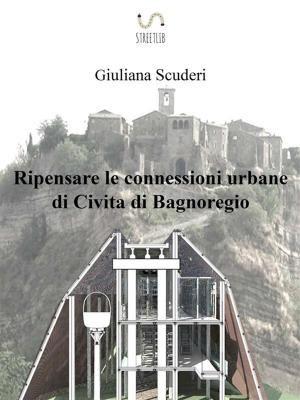 Cover of Ripensare le connessioni urbane di Civita di Bagnoregio