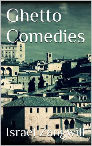Book cover of Ghetto Comedies
