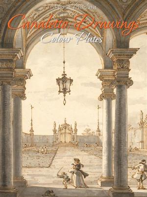Cover of the book Canaletto: Drawings Colour Plates by Valerie L. Winslow