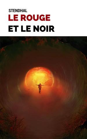 Cover of the book Le Rouge et le Noir by Stendhal