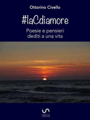 Cover of the book #laCdiamore by Roger Harrison