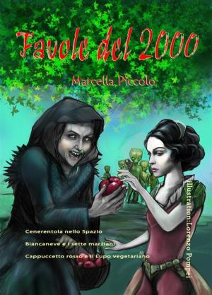 Cover of Favole del 2000 by Marcella Piccolo, Marcella Piccolo