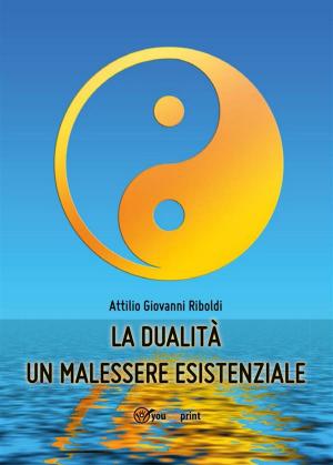 Book cover of La dualità un malessere esistenziale