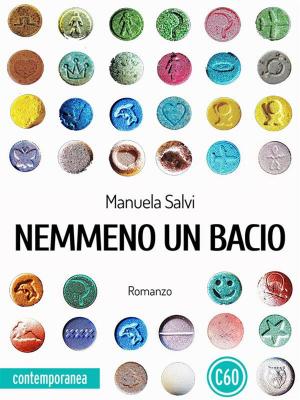 Cover of the book Nemmeno un bacio by Margaret McHeyzer