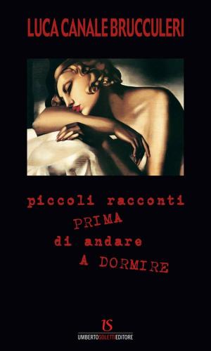 Cover of the book Piccoli racconti prima di andare a dormire by Marco Borgogno