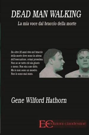 Cover of the book Dead Man walking by Giuseppe Gangi