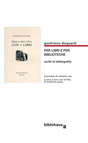 bigCover of the book Per Libri e per Biblioteche by 