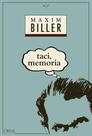 Book cover of Taci, memoria