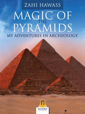 Cover of the book Magic of the Pyramids by Leonardo Paolo Lovari, Harmakis Edizioni