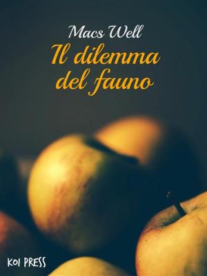 Cover of the book Il dilemma del fauno by Elena Mearini
