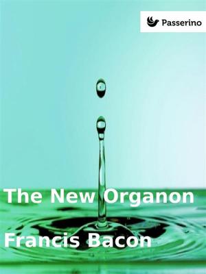 Cover of the book The New Organon by Mary Shelley