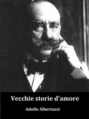Book cover of Vecchie storie d'amore