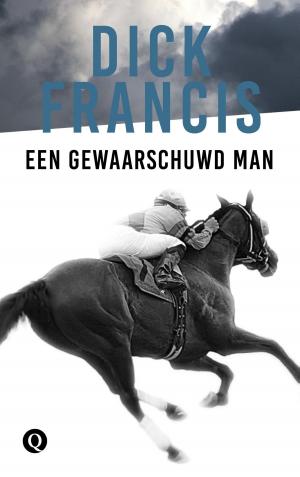 Cover of the book Een gewaarschuwd man by Francine Oomen