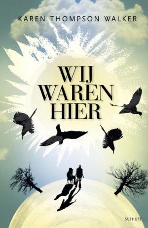 Cover of the book Wij waren hier by Robert Kirkman, Jay Bonansinga